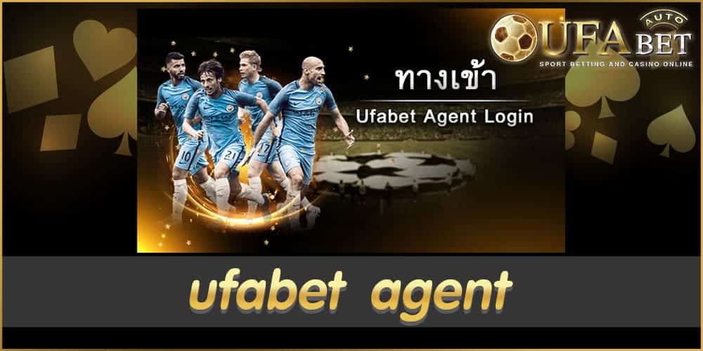 ufabet agent